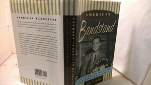 American Bandstand: Dick Clark and the Making of a Rock 'n' Roll Empire,Used