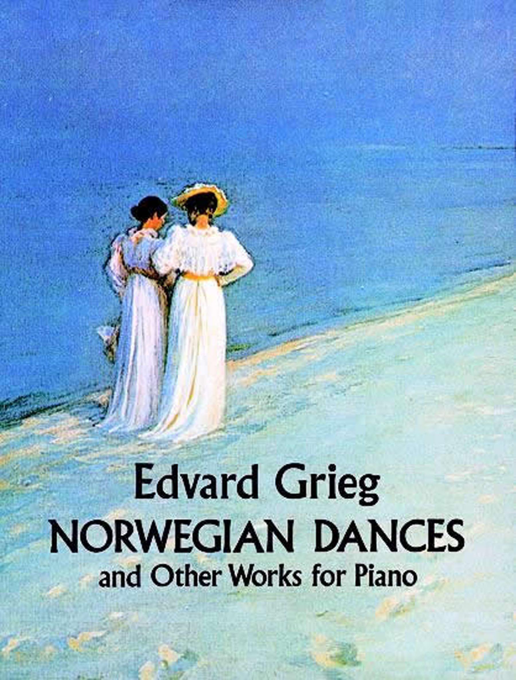 Norwegian Dances and Other Works (Dover Classical Piano Music),New
