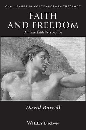 Faith and Freedom: An Interfaith Perspective,Used