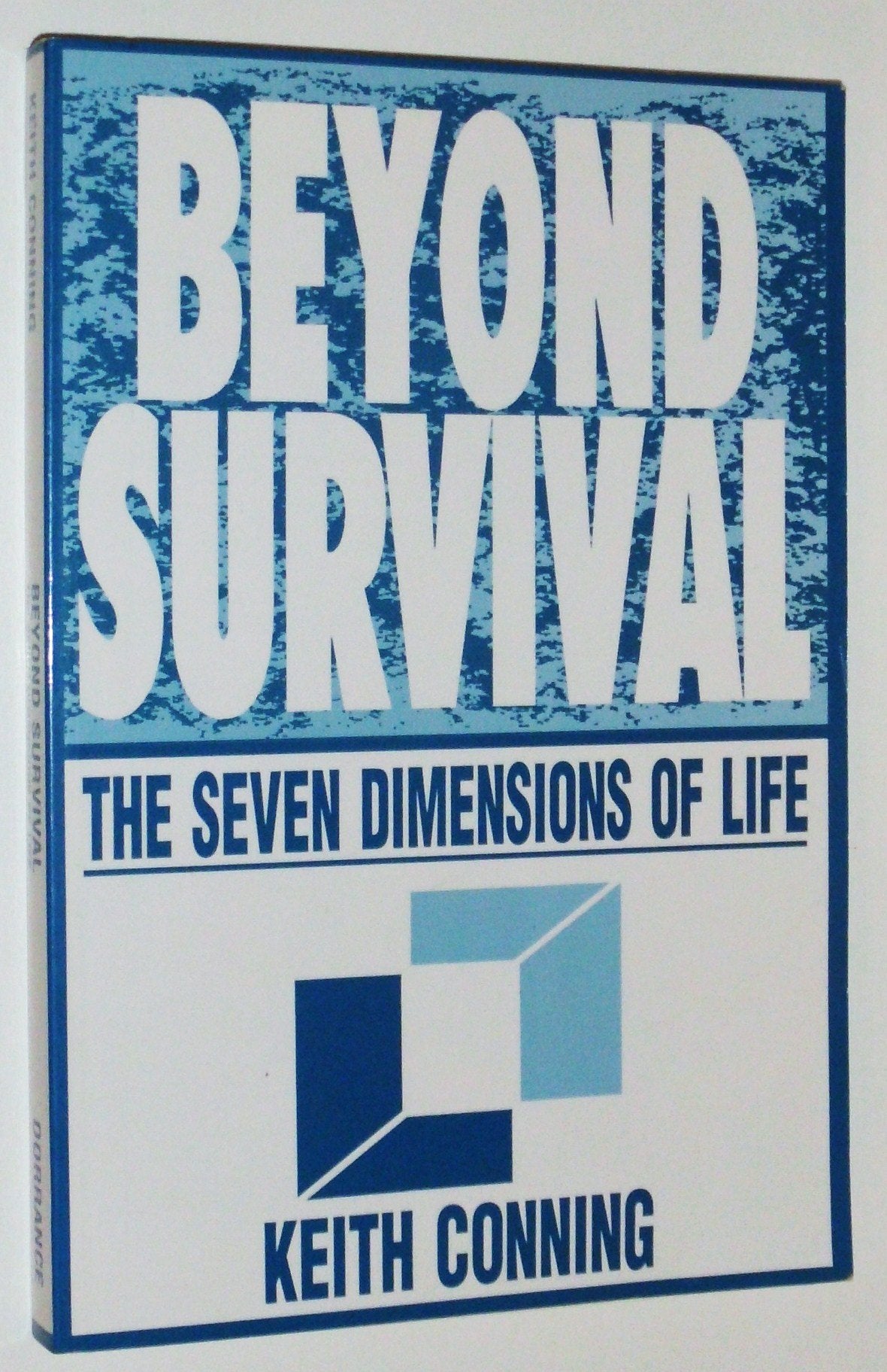 Beyond Survival: The Seven Dimensions of Life,Used
