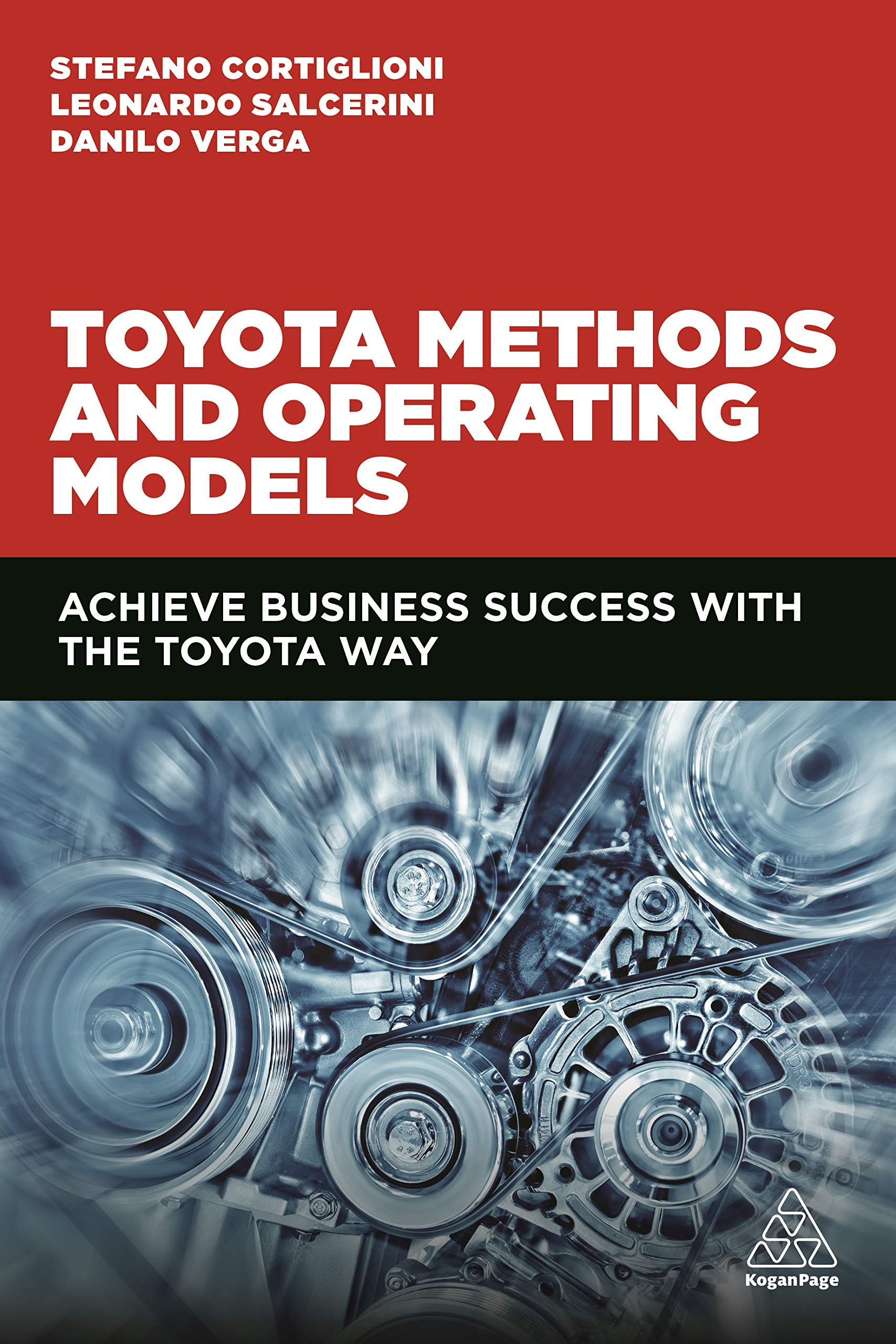 Toyota Methods and Operating Models: Achieve Business Success with the Toyota Way,Used