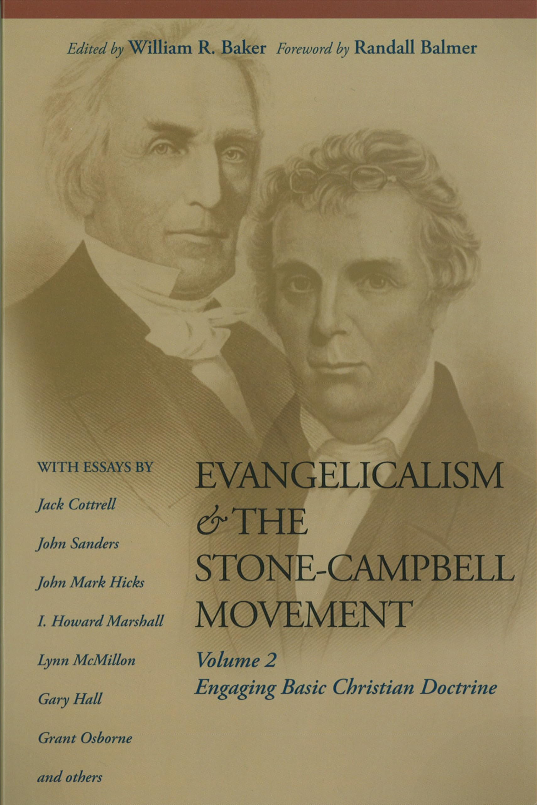 Evangelicalism & The StoneCampbell Movement, Vol. 2,Used