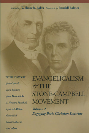 Evangelicalism & The StoneCampbell Movement, Vol. 2,Used