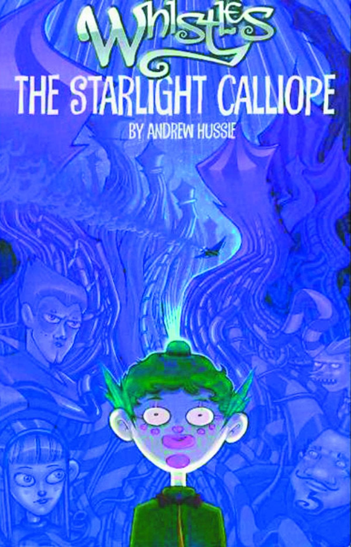 The Starlight Calliope (Whistles, Book 1),New