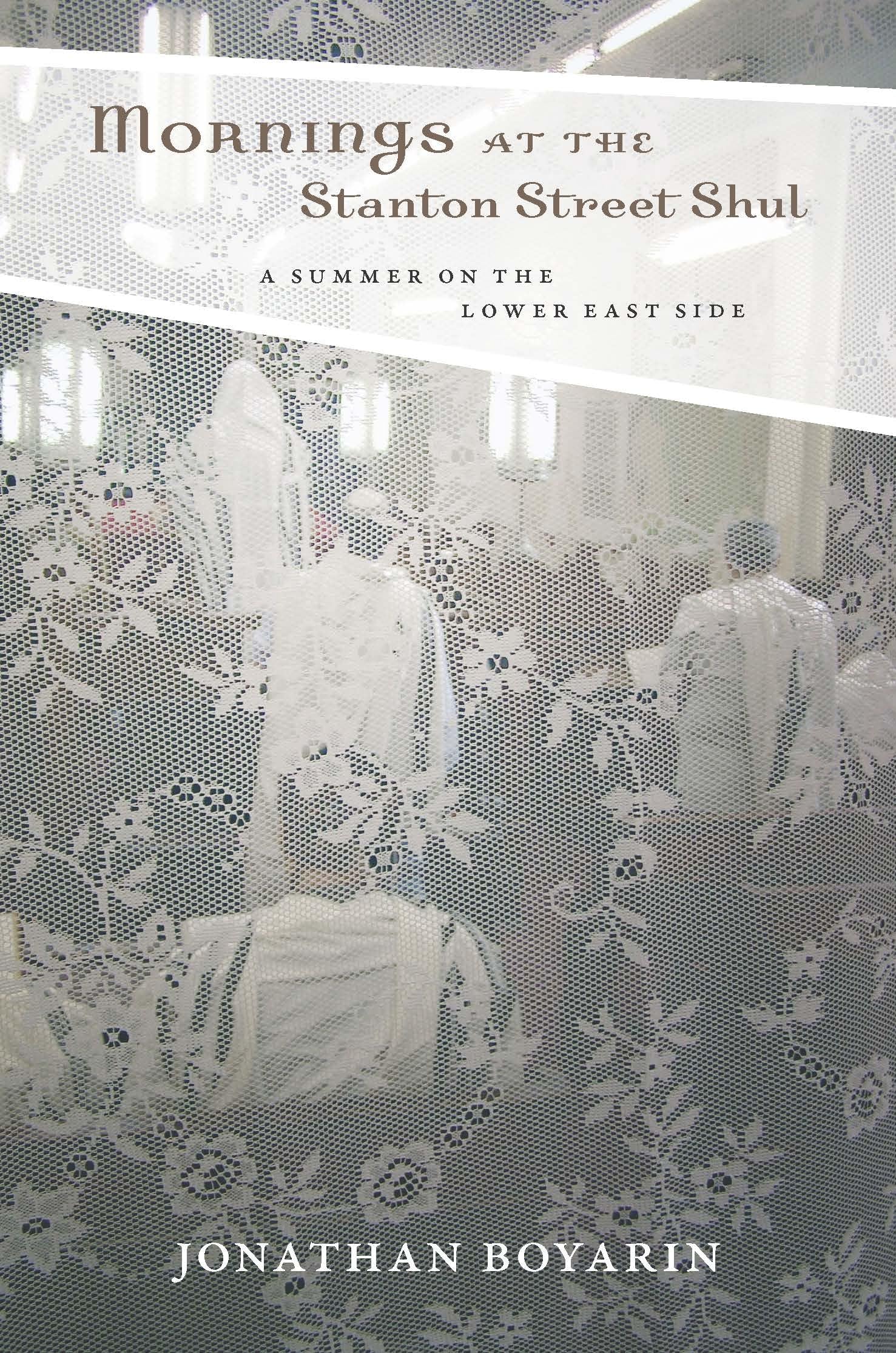 Mornings at the Stanton Street Shul: A Summer on the Lower East Side,Used