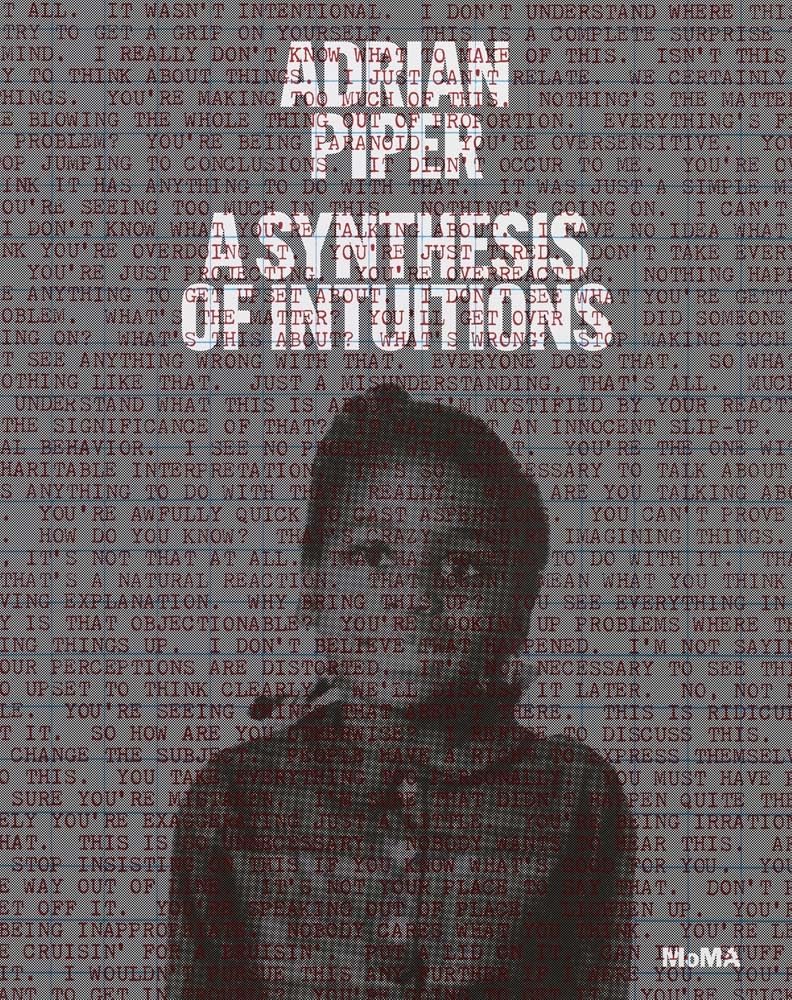 Adrian Piper: A Synthesis of Intuitions 19652016,Used