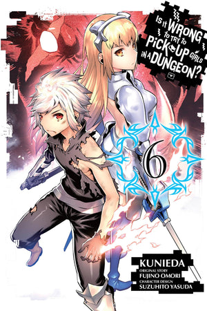 Is It Wrong to Try to Pick Up Girls in a Dungeon?, Vol. 6 (manga) (Is It Wrong to Try to Pick Up Girls in a Dungeon? Memoria Fre,Used