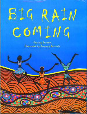 Big Rain Coming (Rise And Shine)