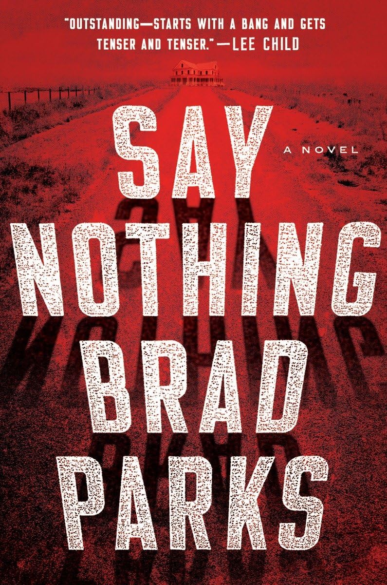 Say Nothing: A Novel,Used