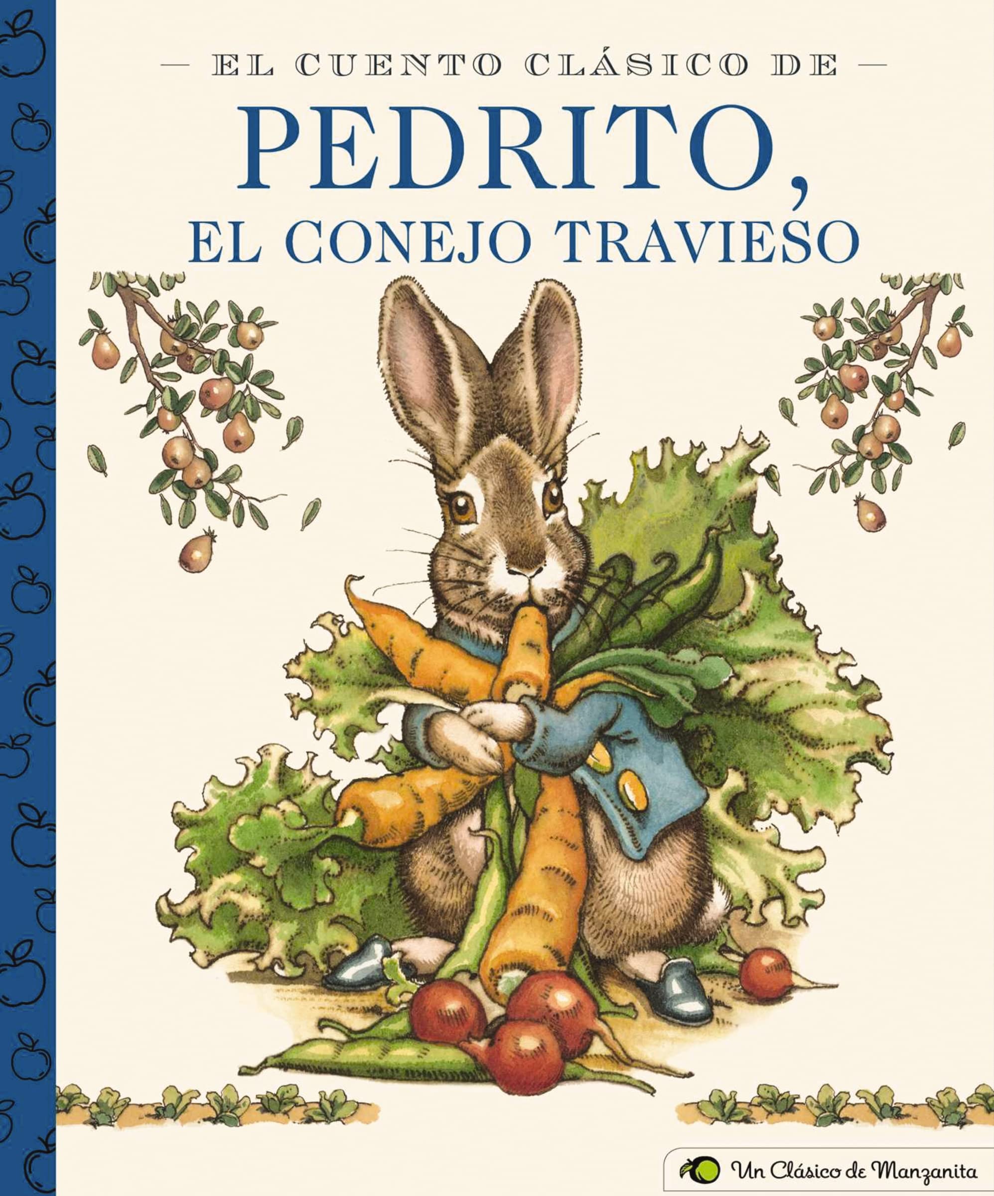 El Cuento Clsico De Pedrito, El Conejo Travieso (Little Apple Books) (Spanish Edition),Used