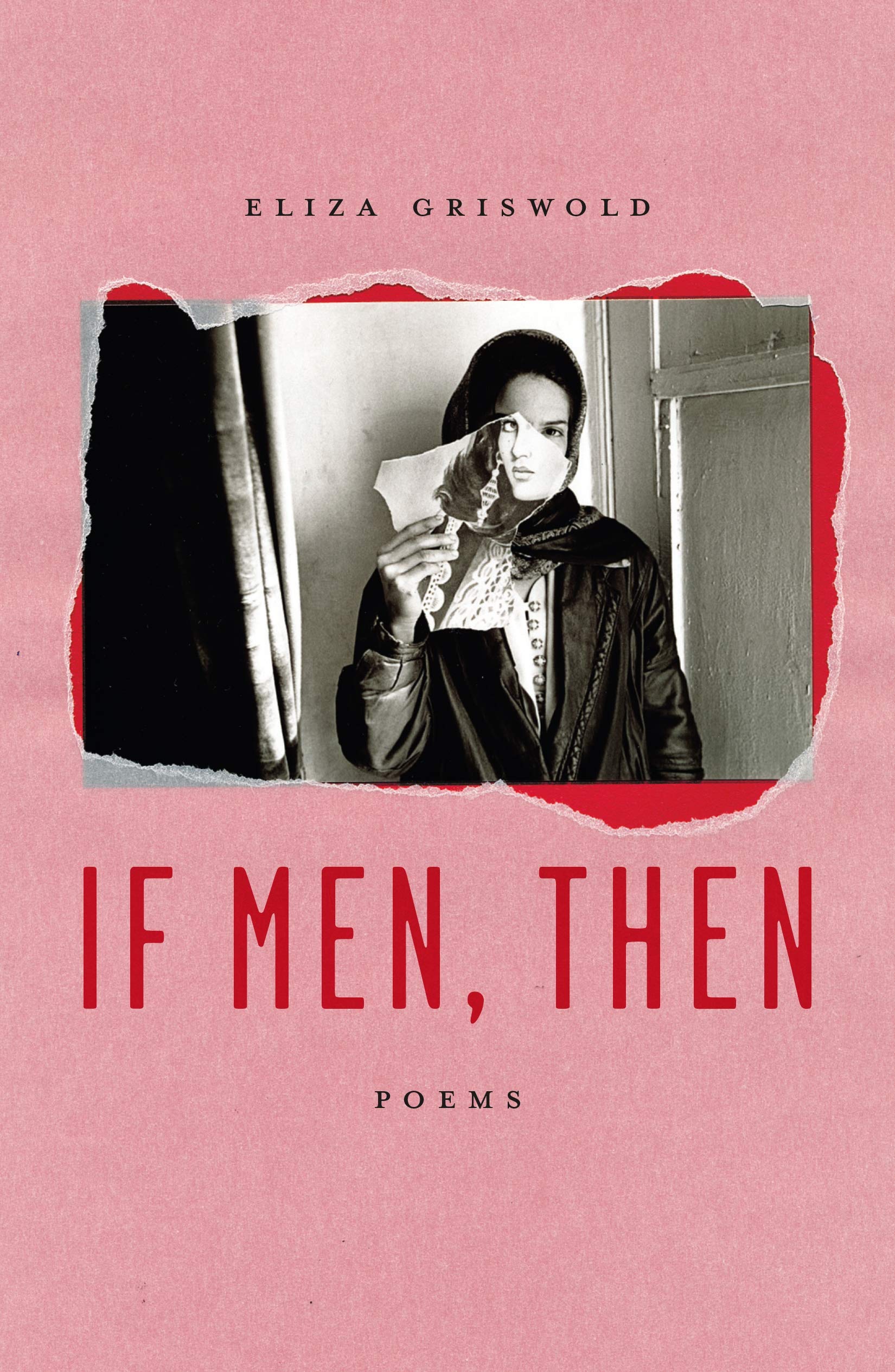 If Men, Then: Poems,Used