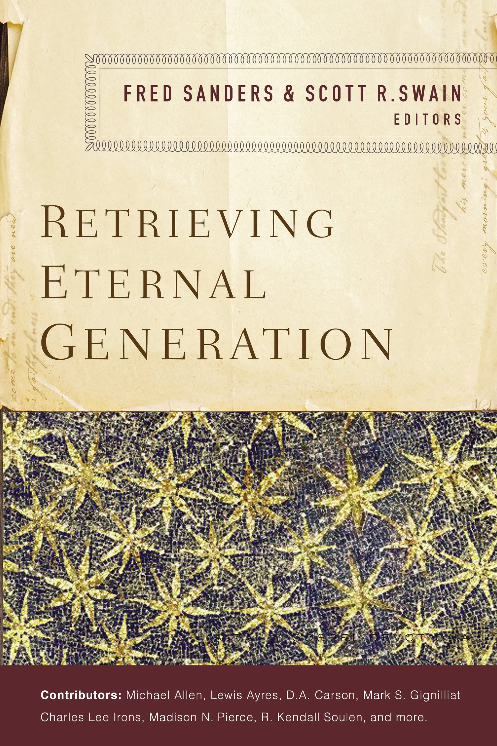 Retrieving Eternal Generation,Used