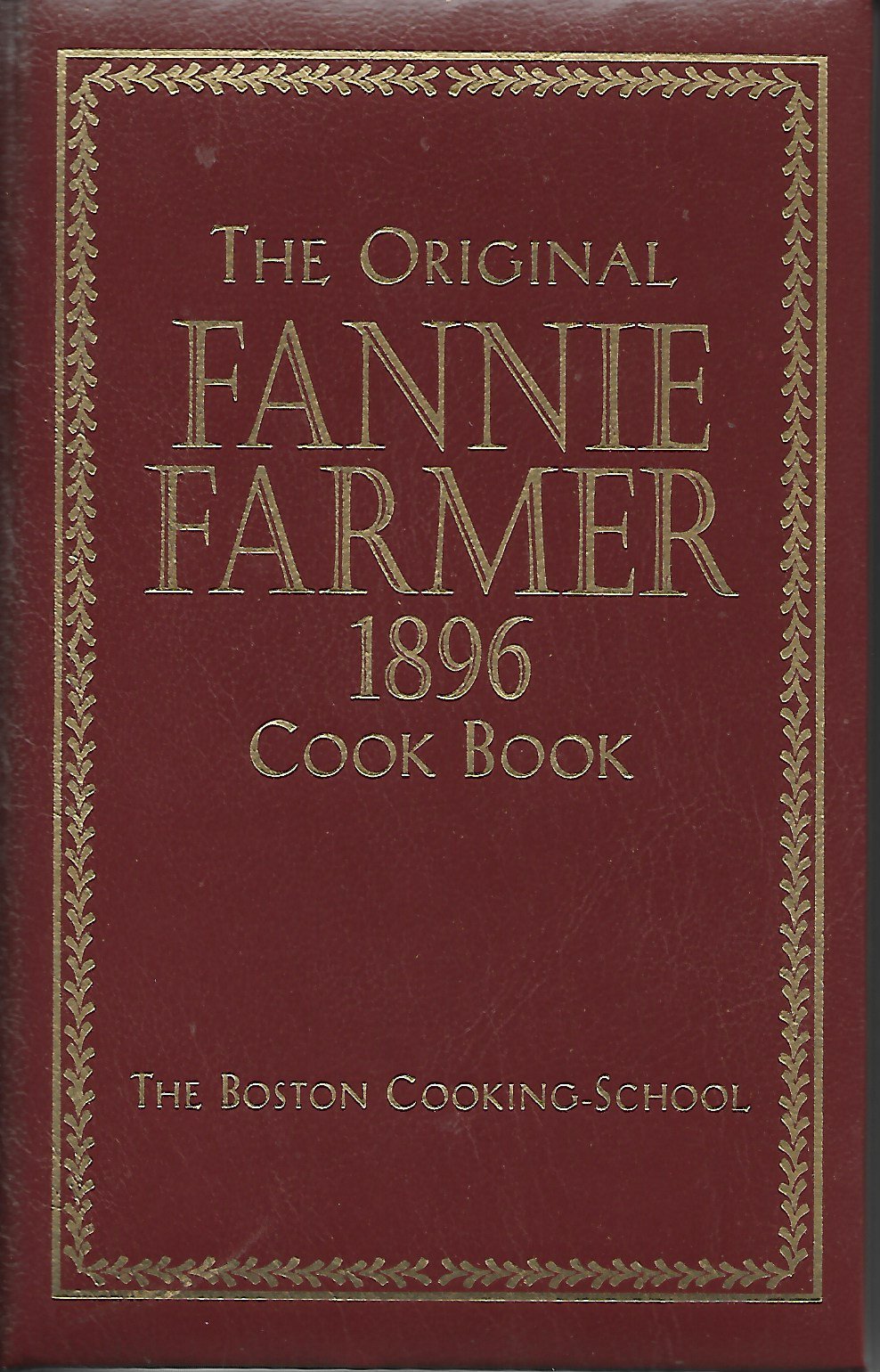 The Original Fannie Farmer 1896 Cook Book,Used