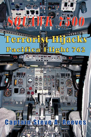 Squawk 7500 Terrorist Hijacks Pacifica Flight 762,Used