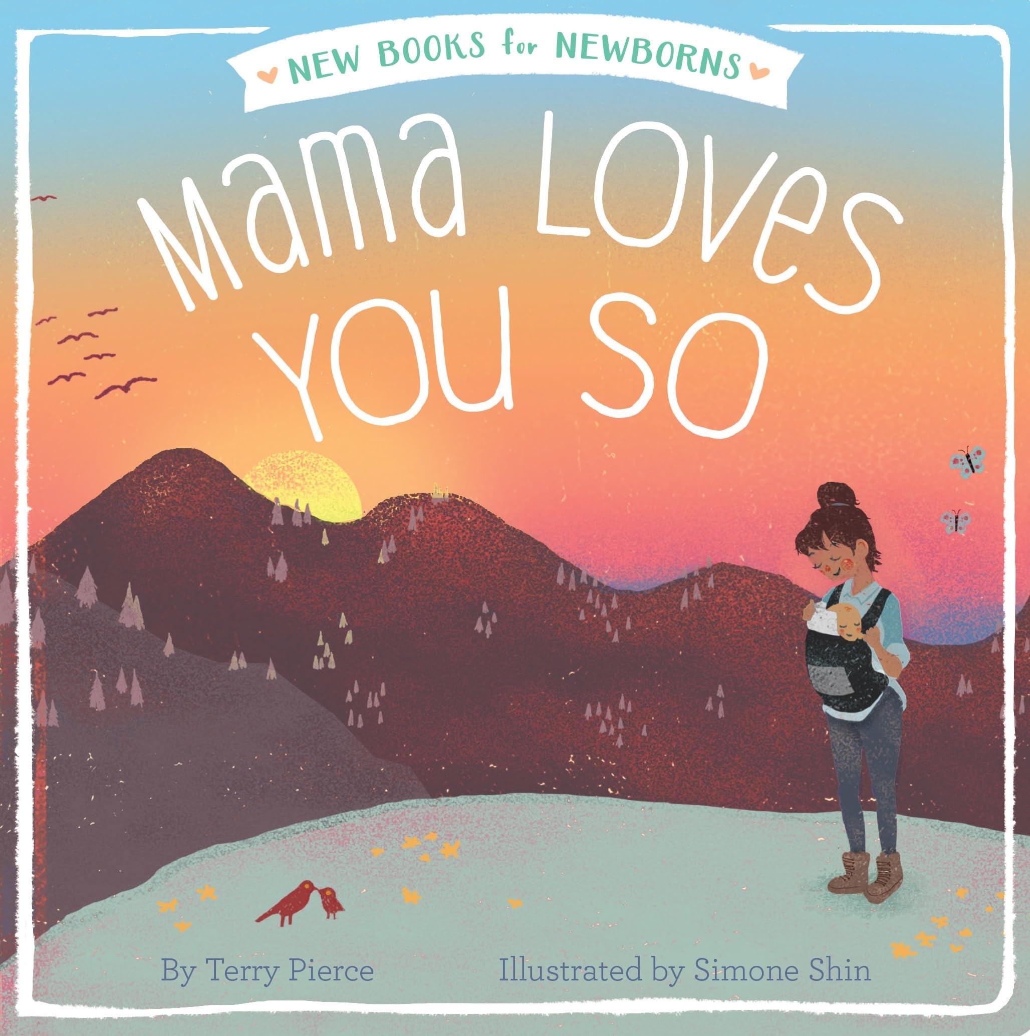 Mama Loves You So (New Books for Newborns),Used