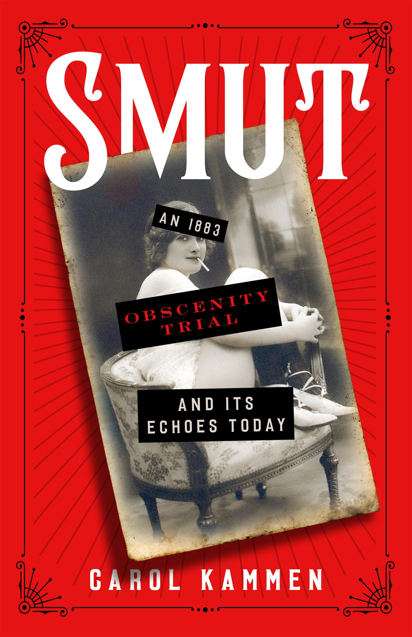 Smut: An 1883 Obscenity Trial And Its Echoes Today