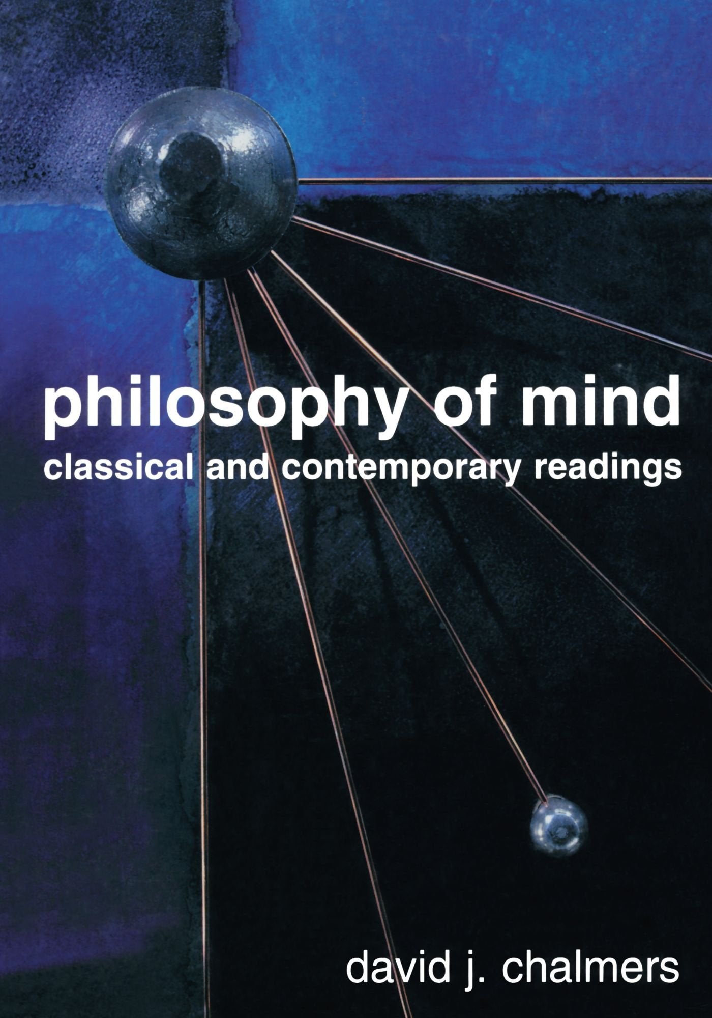 Philosophy Of Mind: Classical And Contemporary Readings