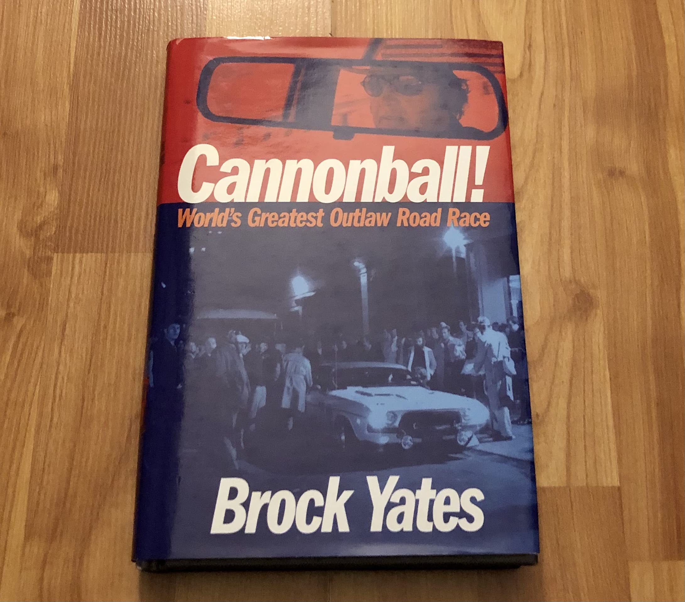 Cannonball!: World's Greatest Outlaw Road Race,Used