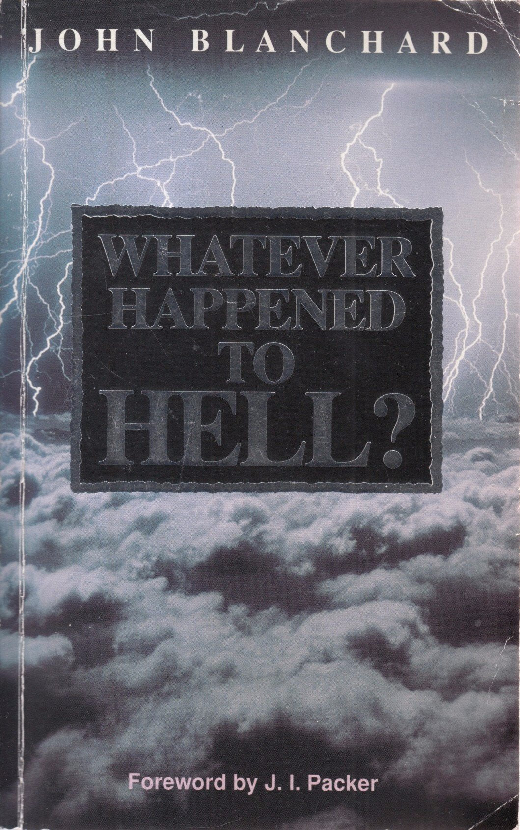 Whatever Happened to Hell?,Used