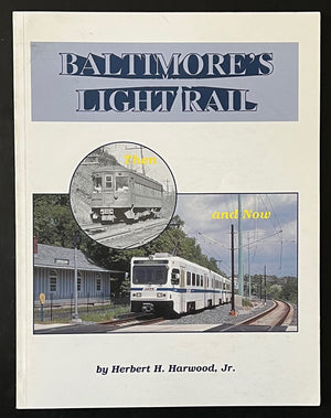 Baltimore's Light Rail: Then and Now,Used