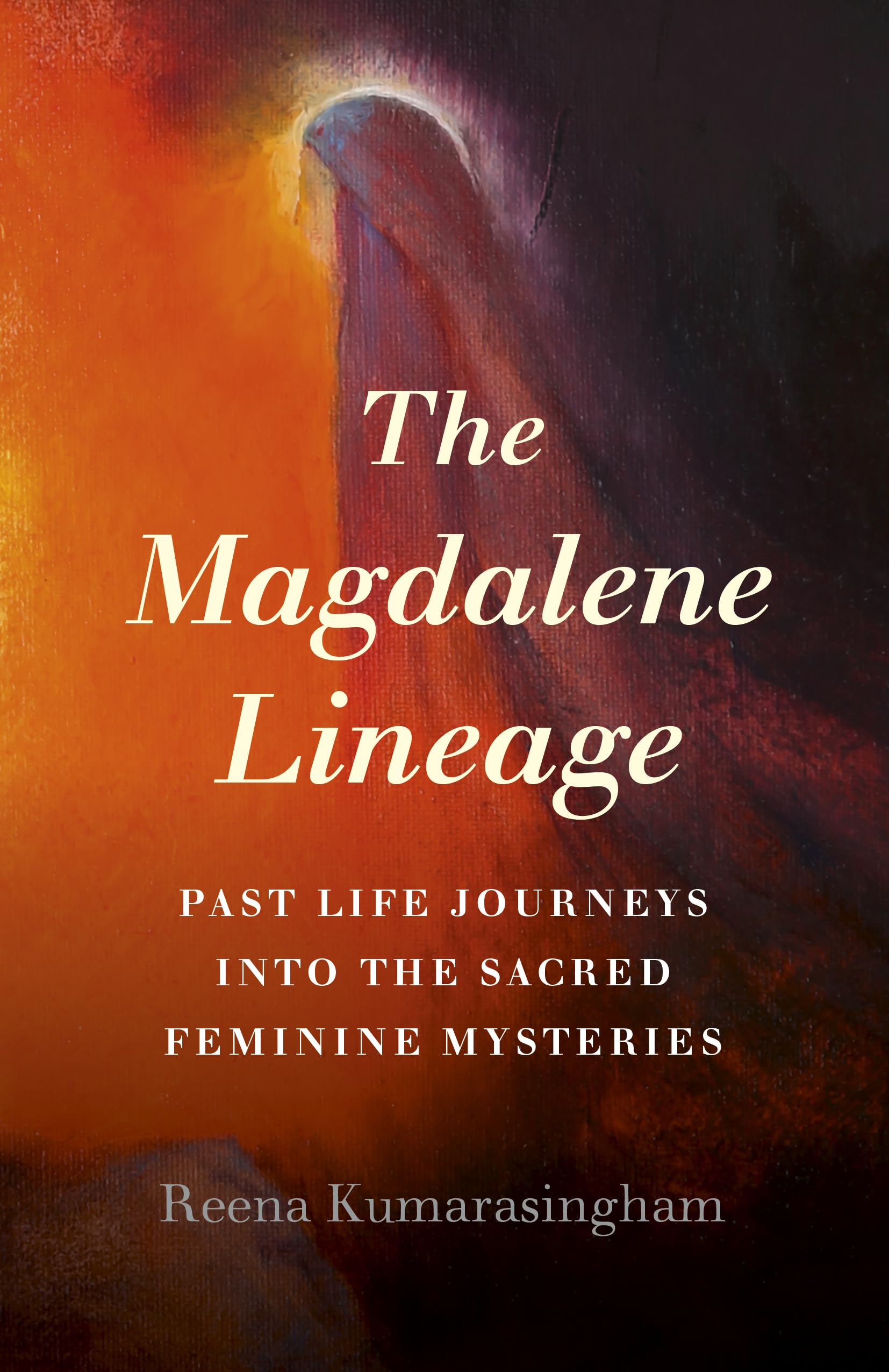 The Magdalene Lineage: Past Life Journeys into the Sacred Feminine Mysteries,Used