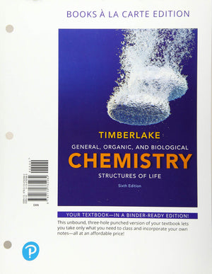 General, Organic, And Biological Chemistry: Structures Of Life,New
