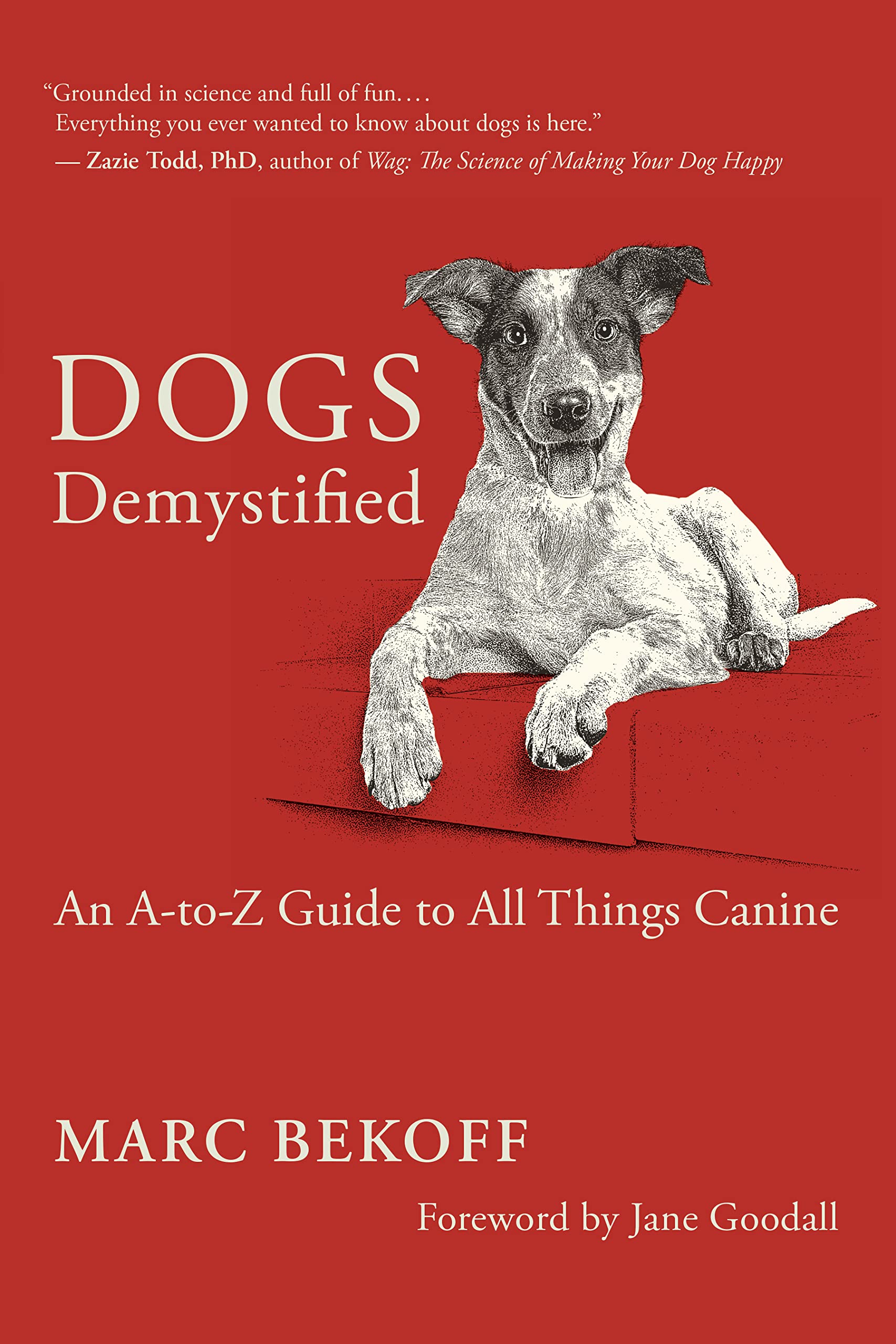 Dogs Demystified: An Atoz Guide To All Things Canine,Used