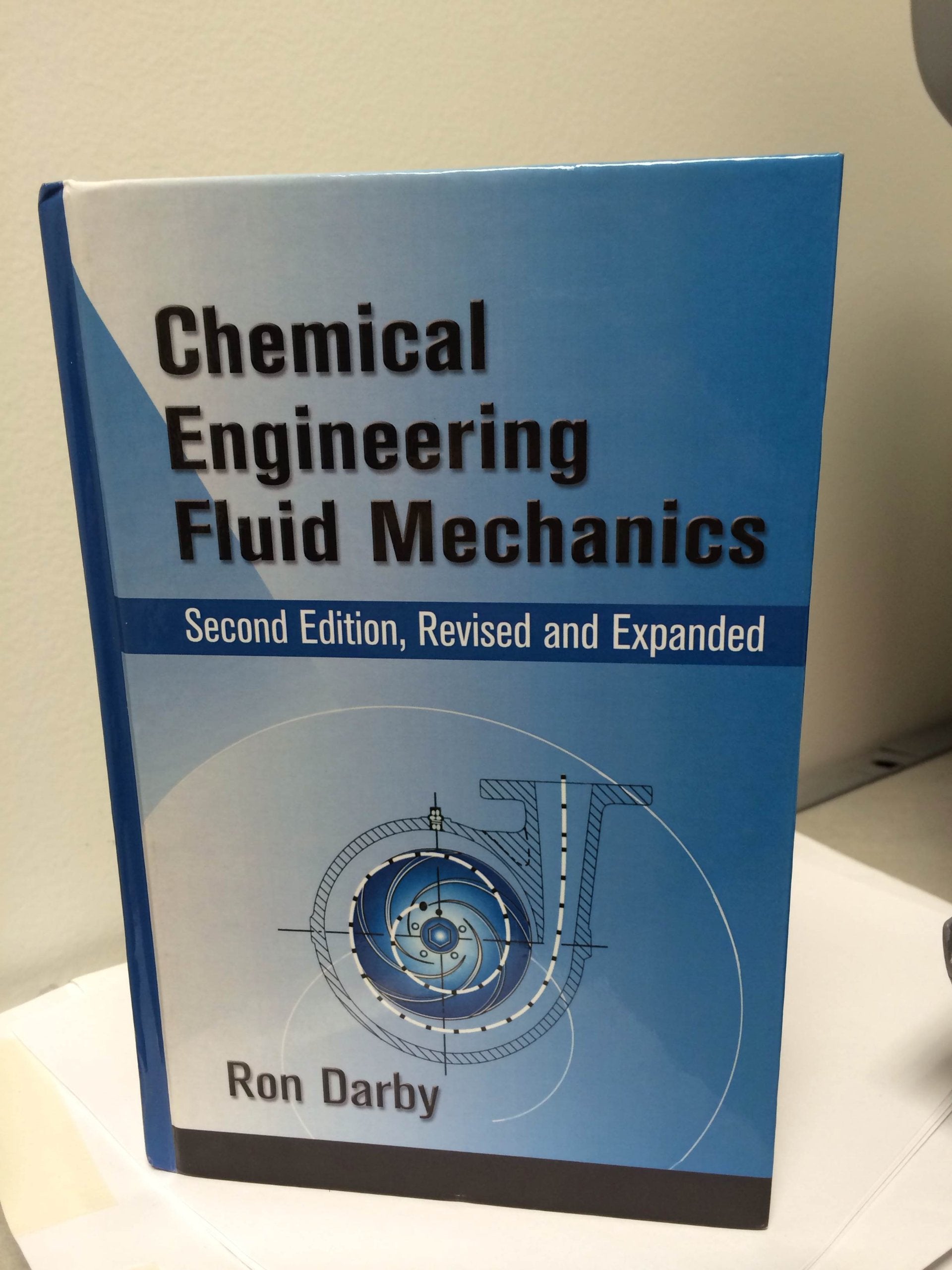 Chemical Engineering Fluid Mechanics, Revised and Expanded,Used