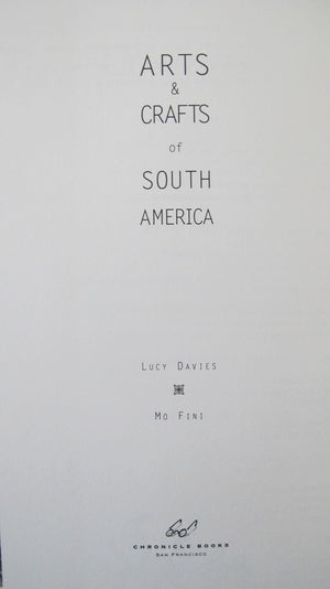 Arts & Crafts of South America,Used