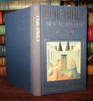 The Bible: New Testament: Illustrated Selections,Used