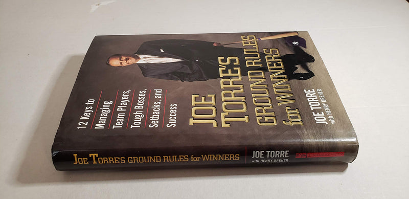 Joe Torre's Ground Rules for Winners: 12 Keys to Managing Team Players, Tough Bosses, Setbacks, and Success,Used