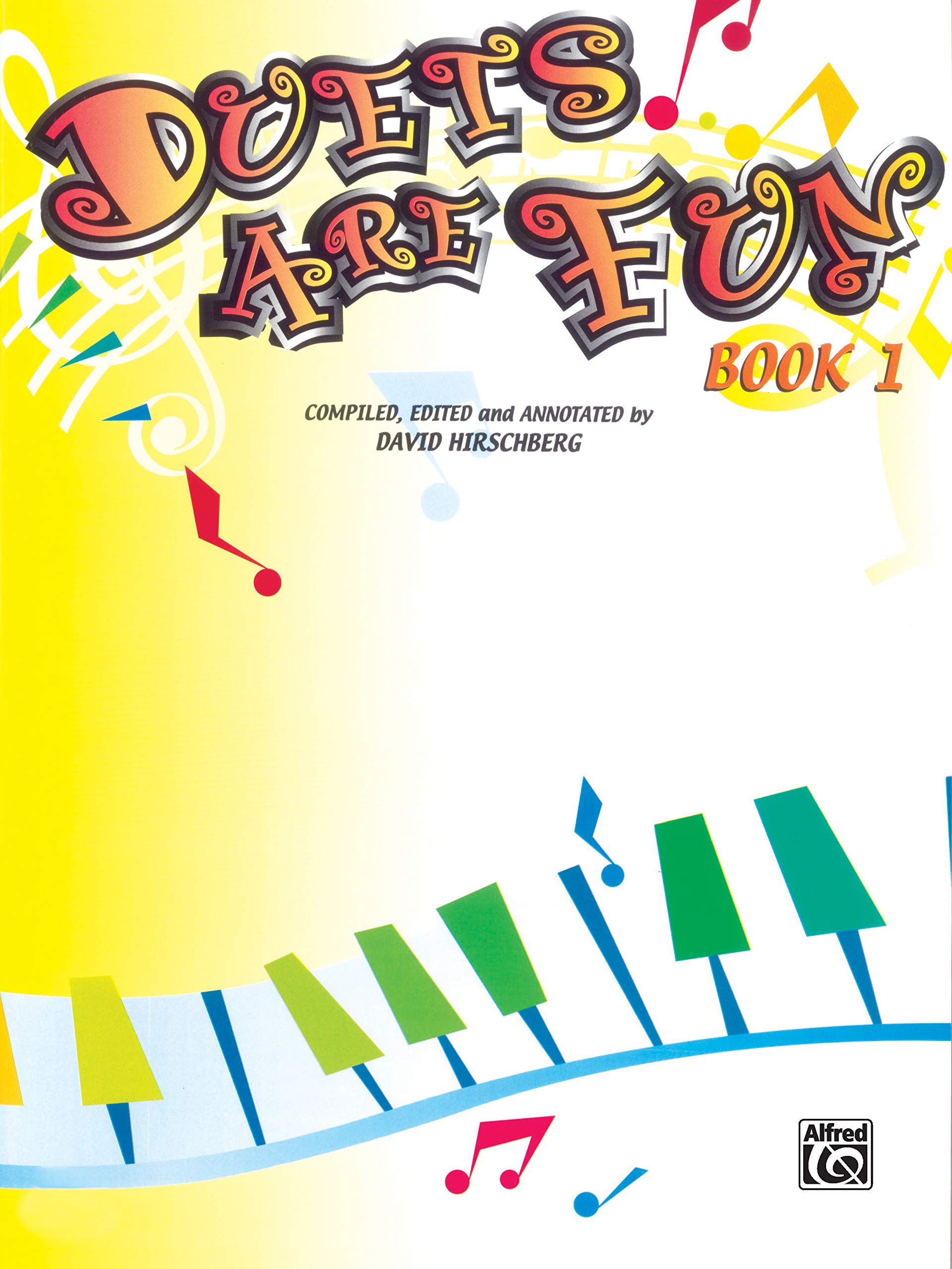 Duets Are Fun, Bk 1 (Hirschberg Fun Series, Bk 1),Used