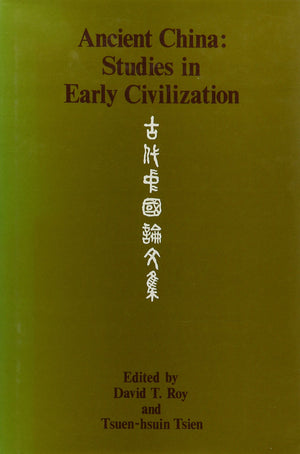 Ancient China: Studies in Early Civilization,Used