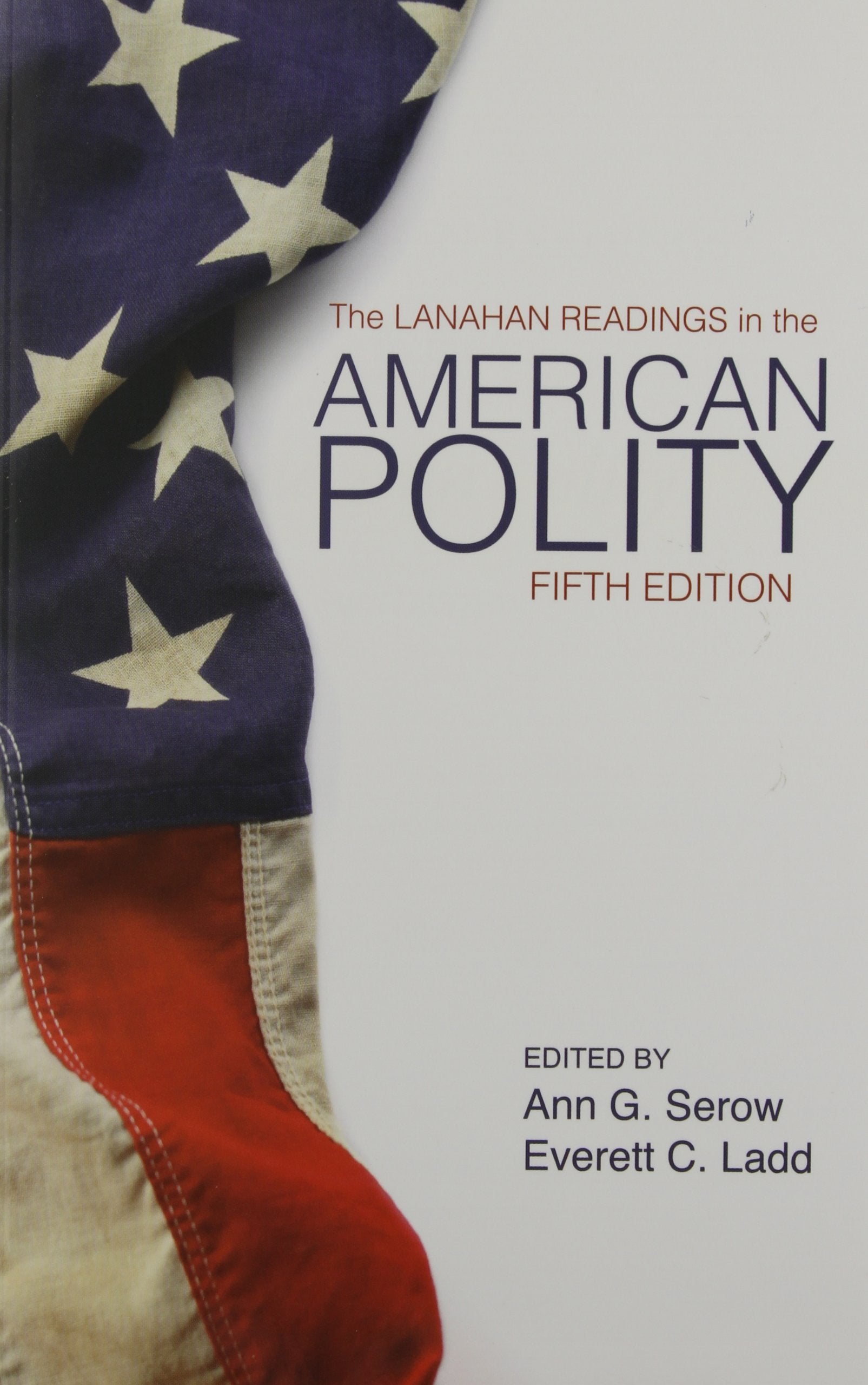 The Lanahan Readings in the American Polity,Used