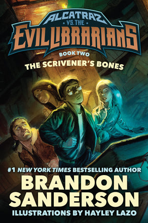 The Scrivener's Bones: Alcatraz vs. the Evil Librarians (Alcatraz Versus the Evil Librarians, 2),New