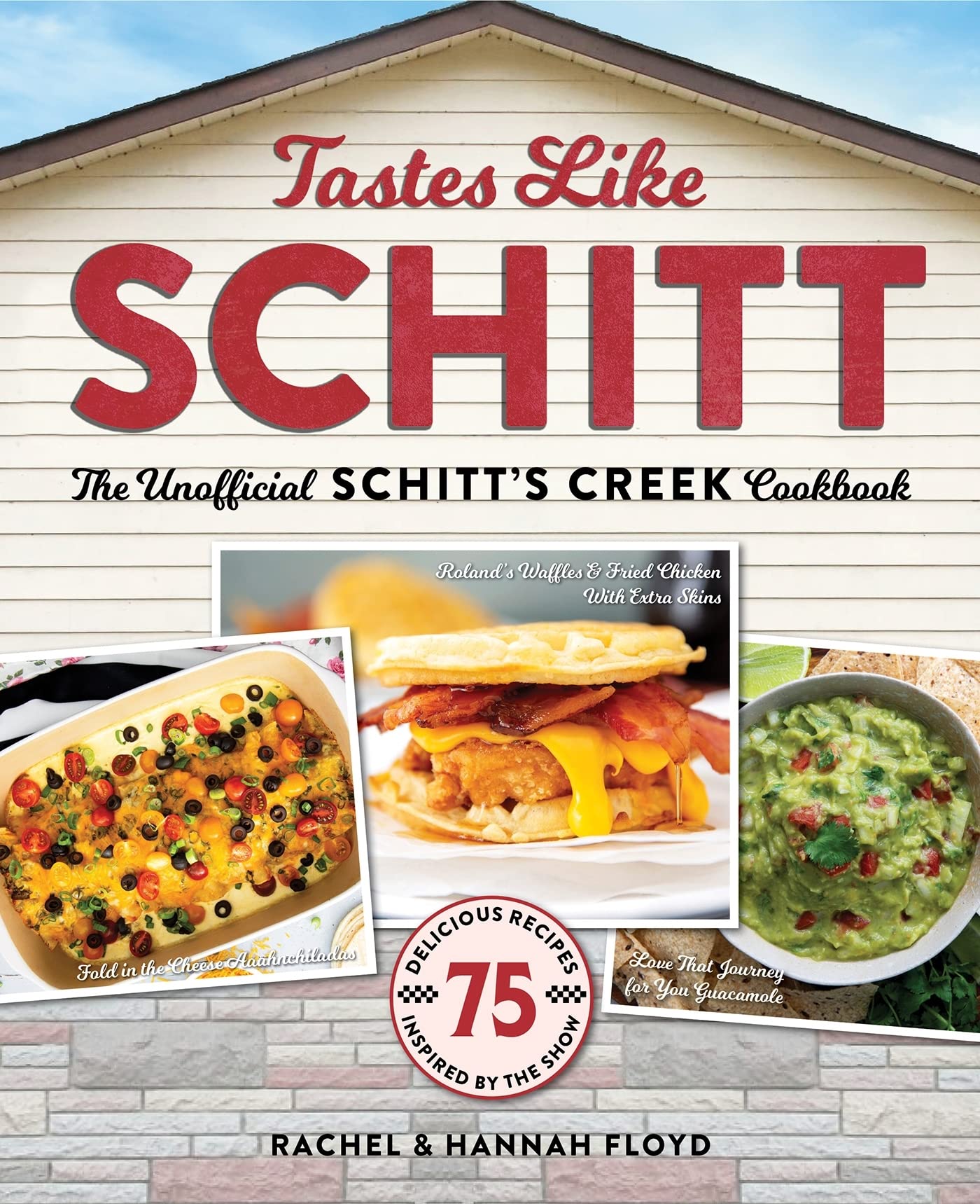 Tastes Like Schitt: The Unofficial Schitt'S Creek Cookbook,Used