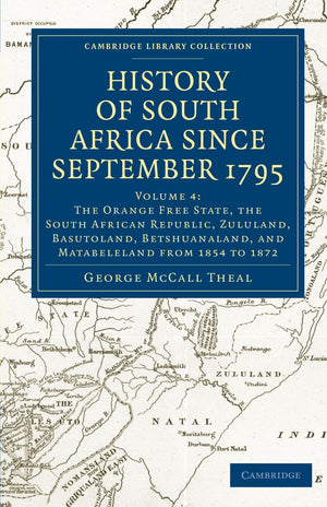 History of South Africa since September 1795 (Cambridge Library Collection  African Studies) (Volume 4),Used