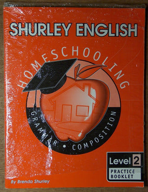 Shurley English Level 2, Practice Booklet: Home Schooling Edition,Used