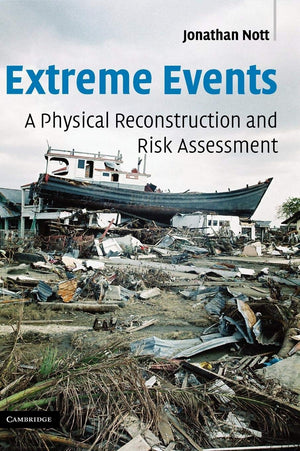 Extreme Events: A Physical Reconstruction and Risk Assessment,Used