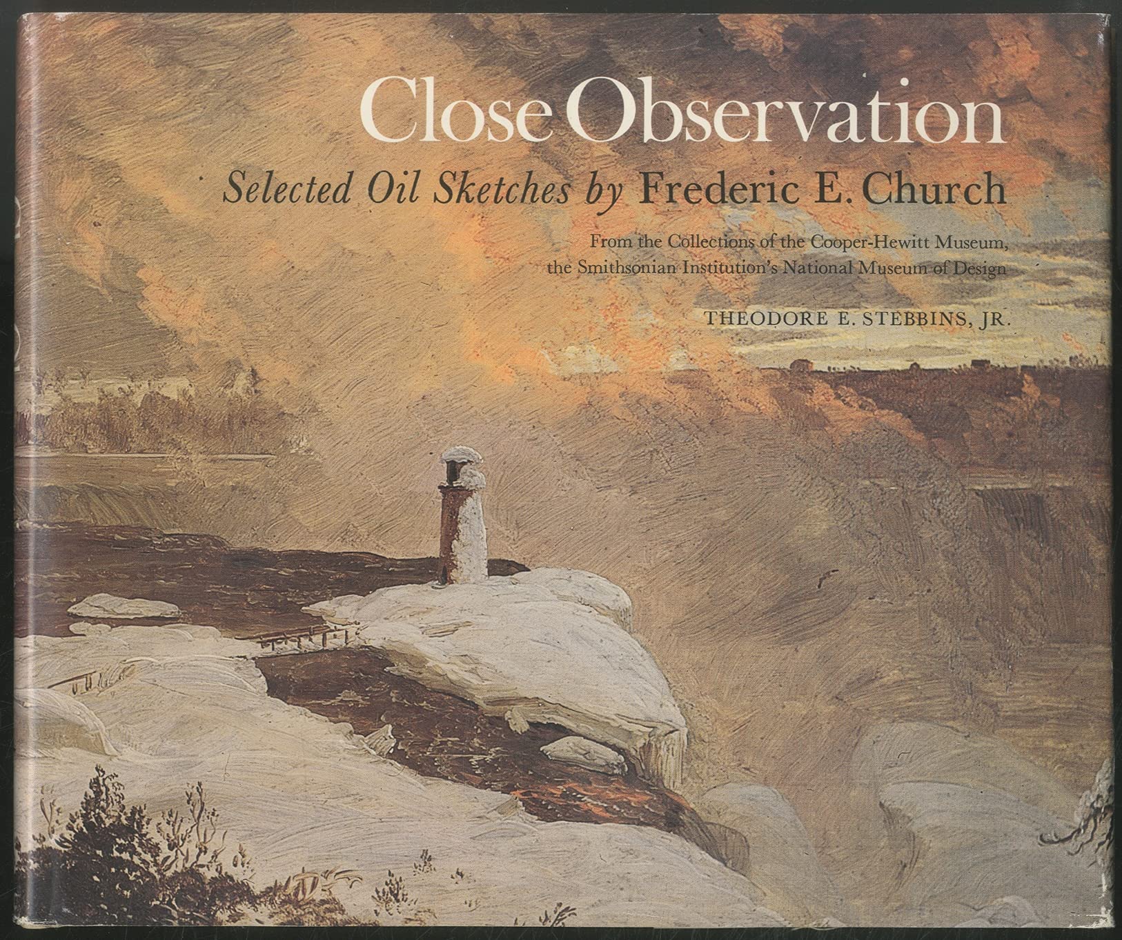 Close Observation: Selected Oil Sketches by Frederic E. Church,Used