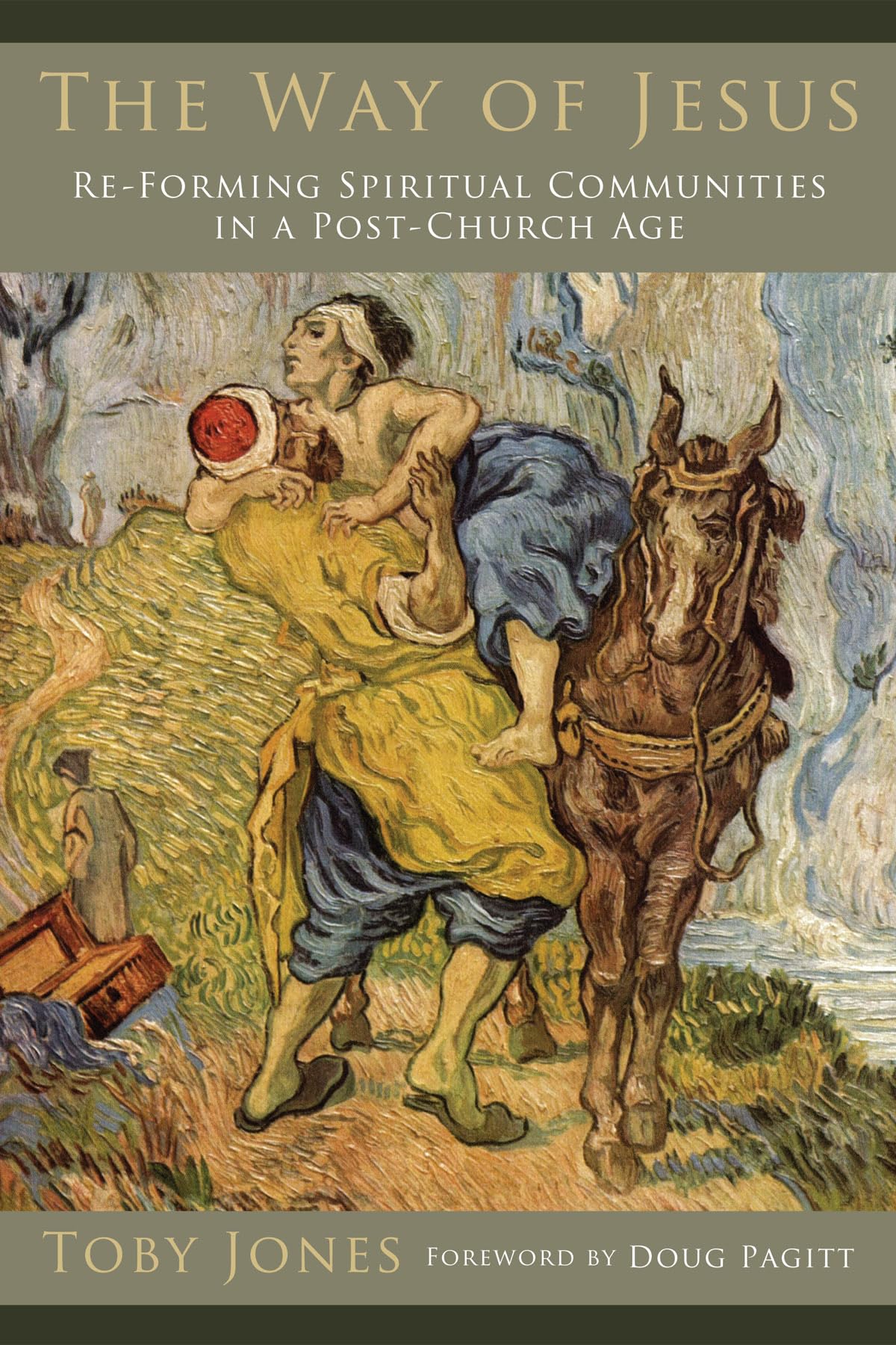 The Way of Jesus: ReForming Spiritual Communities in a PostChurch Age,Used