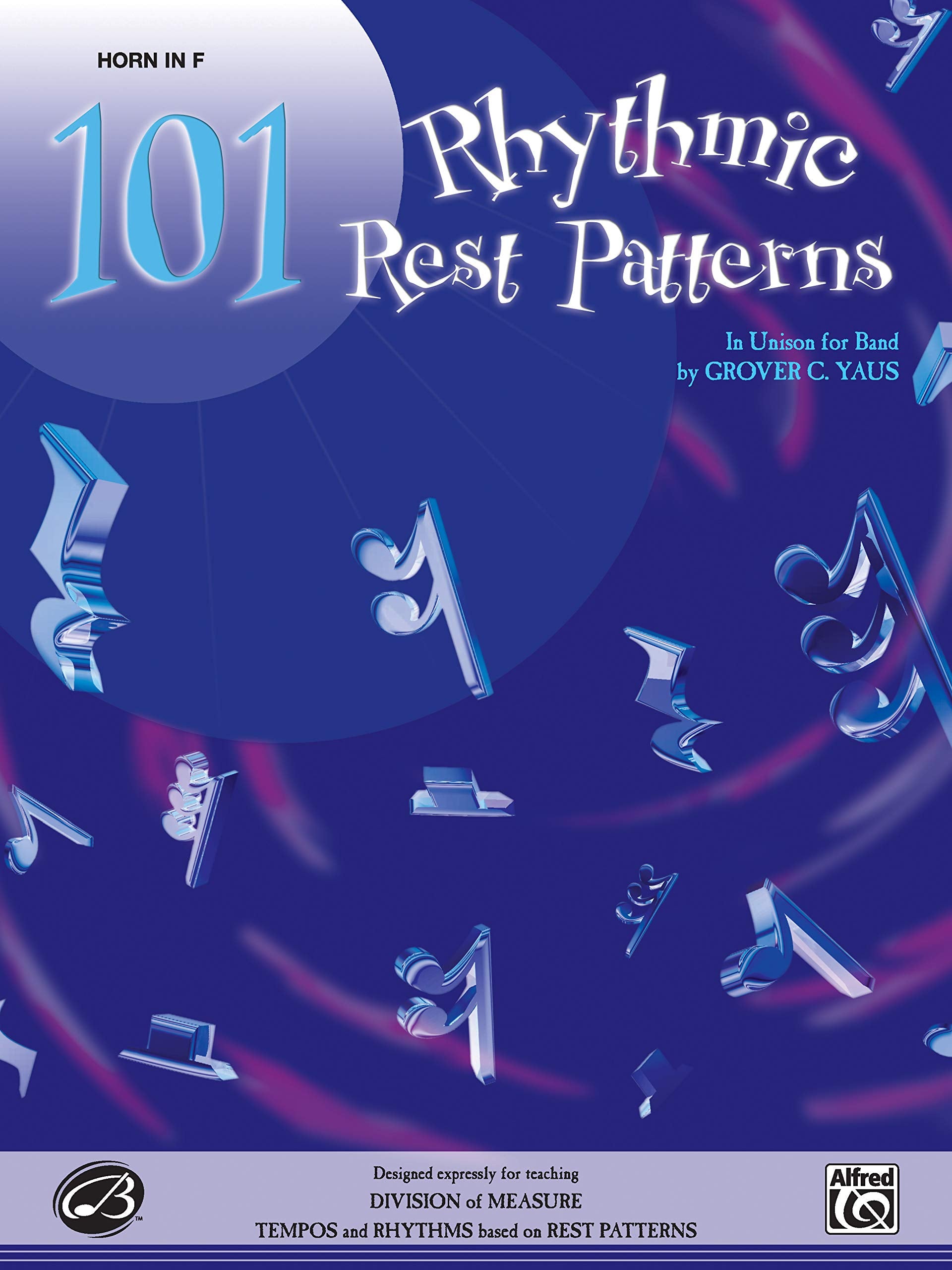 101 Rhythmic Rest Patterns: Horn in F,Used
