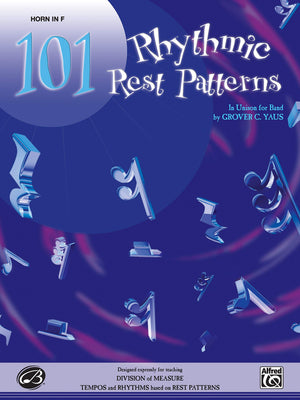 101 Rhythmic Rest Patterns: Horn in F,Used