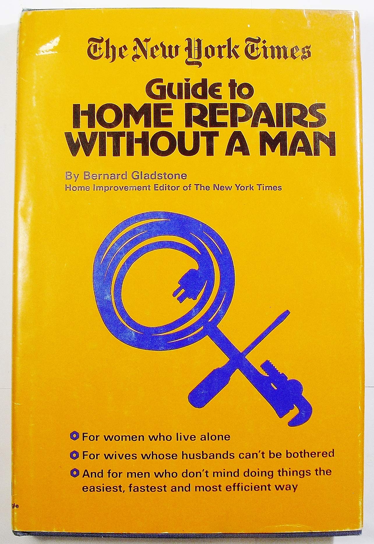 The New York times guide to home repairs without a man,Used
