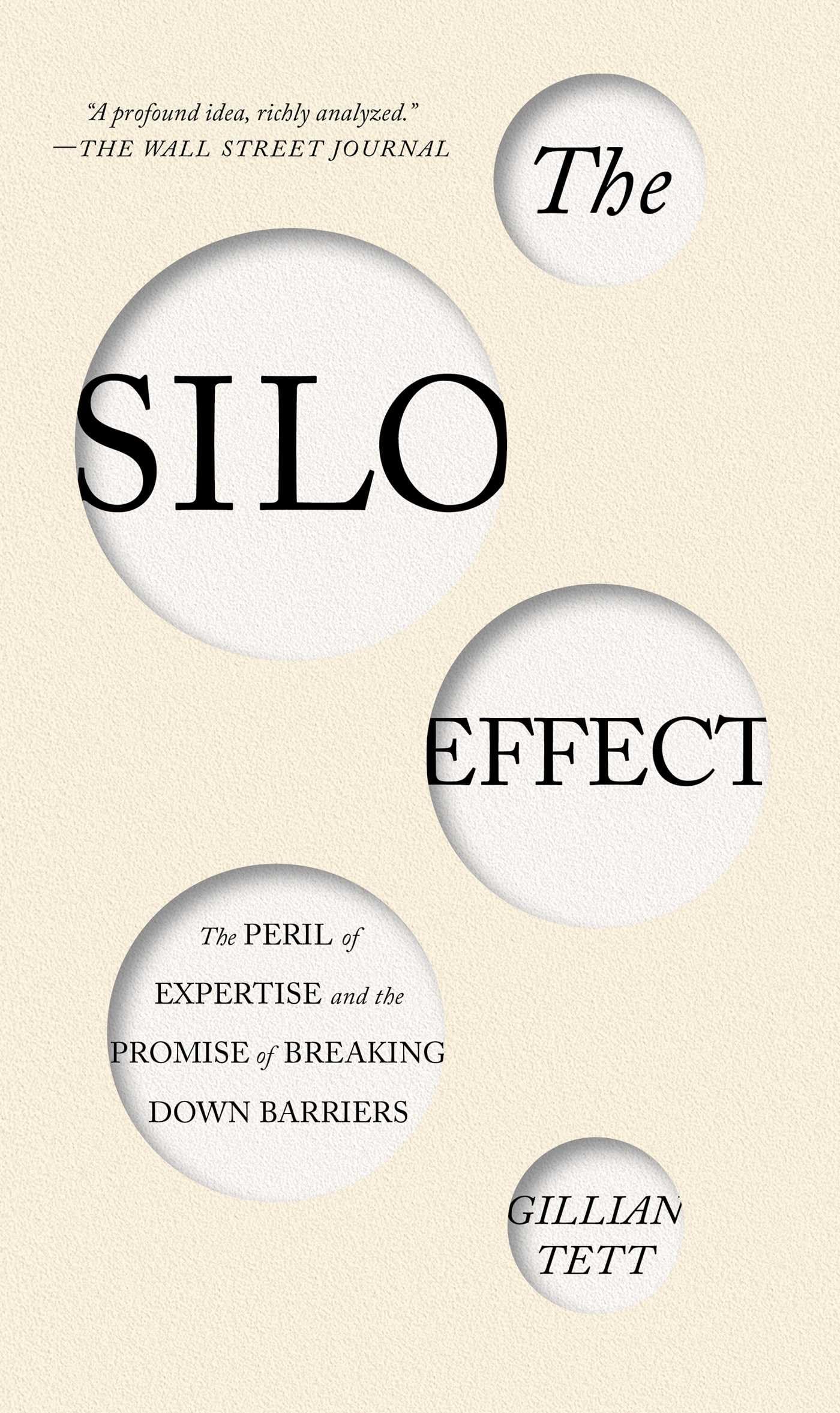 The Silo Effect: The Peril Of Expertise And The Promise Of Breaking Down Barriers