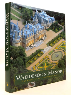 Waddesdon Manor: The Heritage of a Rothschild House,Used