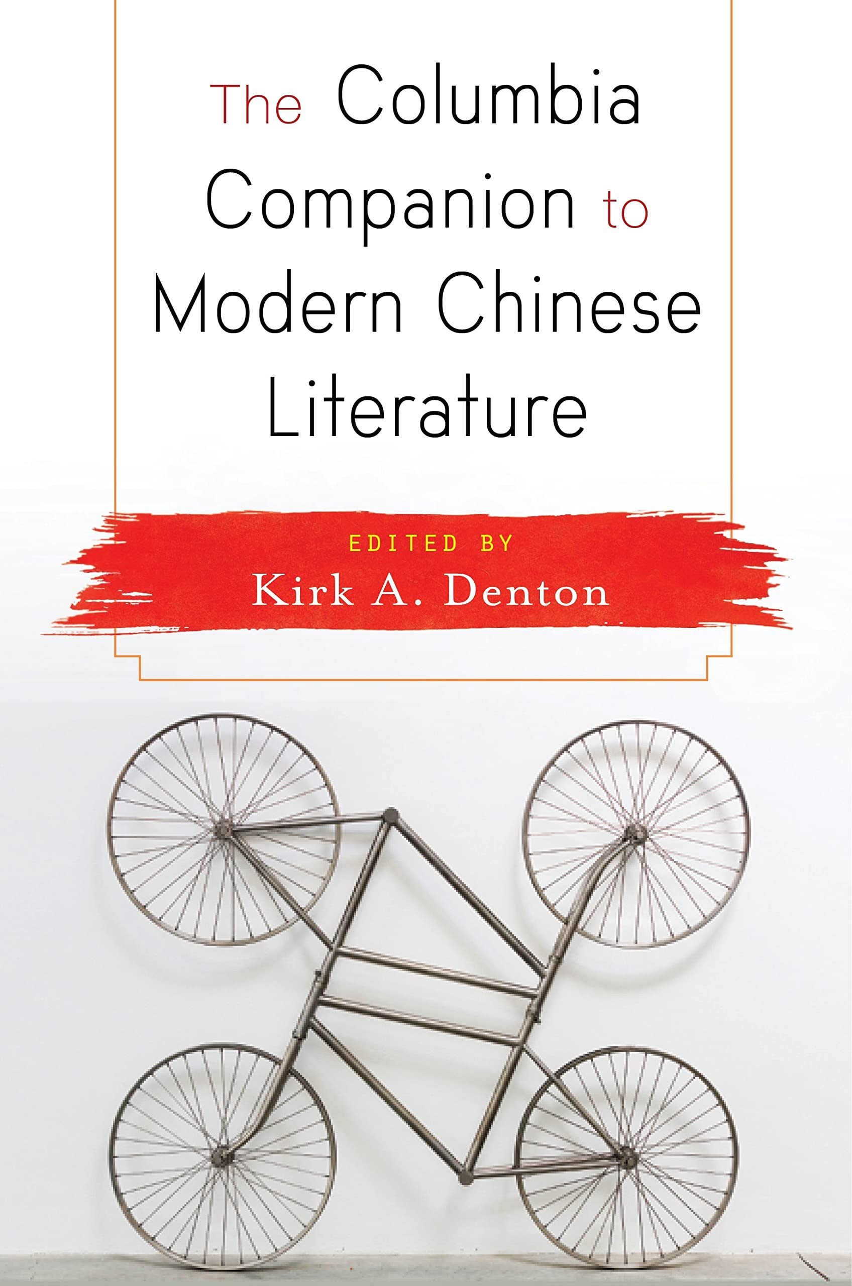 The Columbia Companion to Modern Chinese Literature,Used