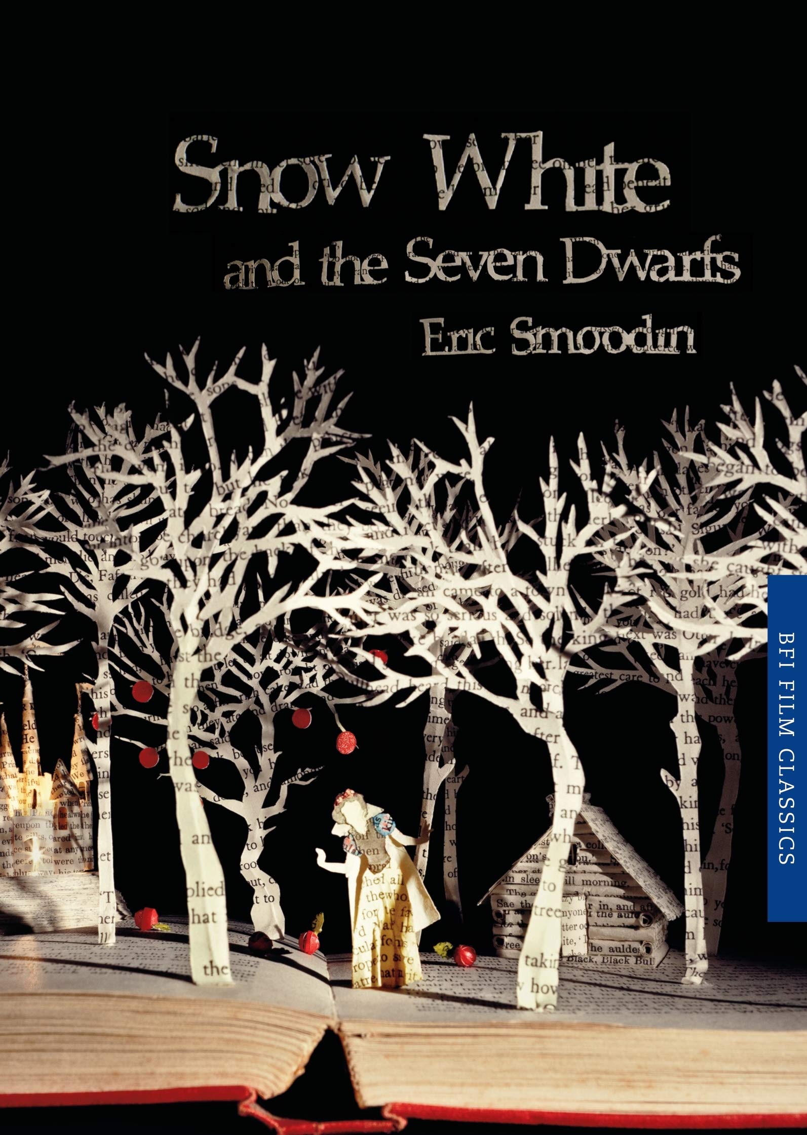 Snow White And The Seven Dwarfs (Bfi Film Classics)