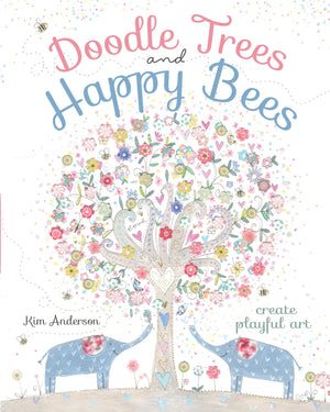 Doodle Trees and Happy Bees: Create Playful Art,Used
