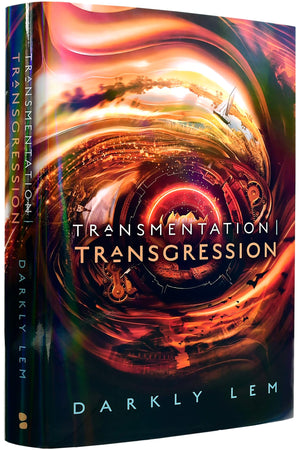 Transmentation | Transgression: Or, A Spark On The Eve Of The Five Hundred Year Burn (The Formation Saga)
